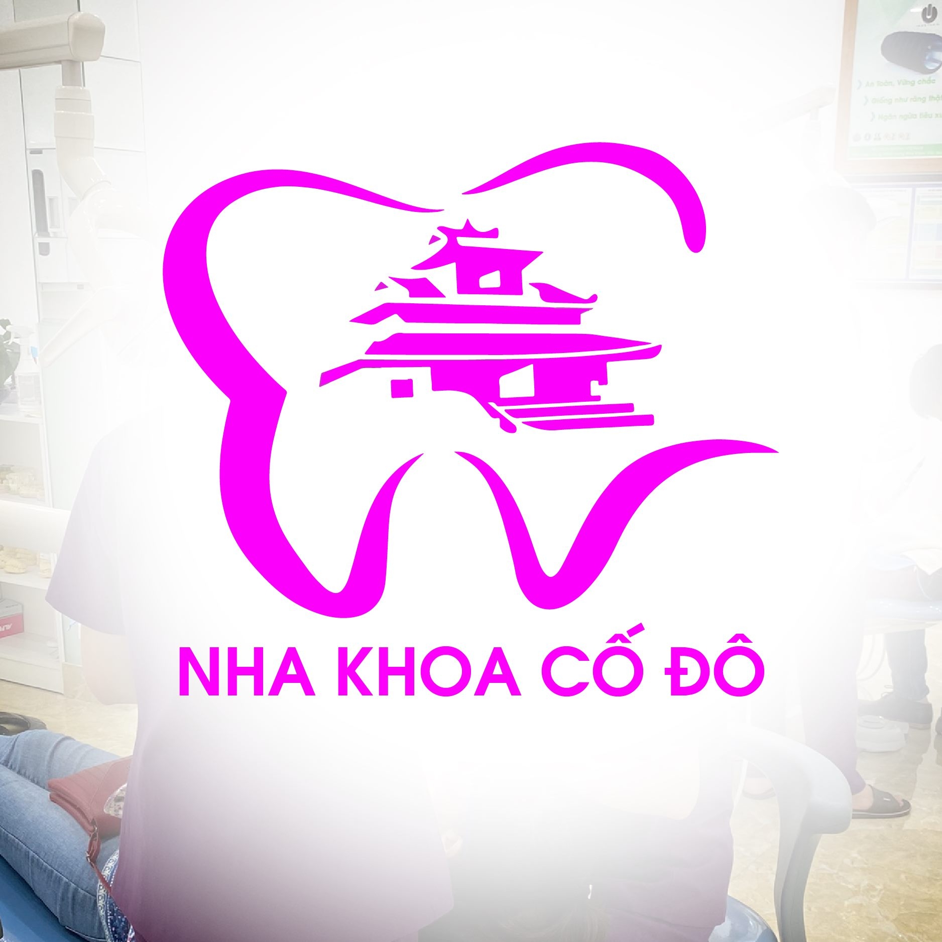 NHA KHOA CỐ ĐÔ